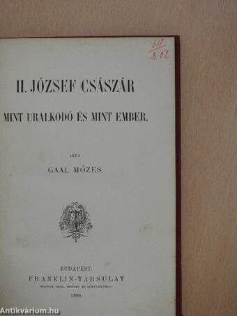 II. József császár mint uralkodó és mint ember/Széchenyi István gróf vagy Magyarország újjászületése