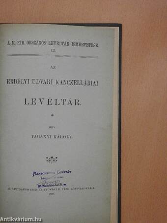 A régi országos levéltár/A magyar udvari kanczelláriai levéltár/Az erdélyi udvari kanczelláriai levéltár