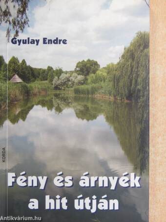 Fény és árnyék a hit útján