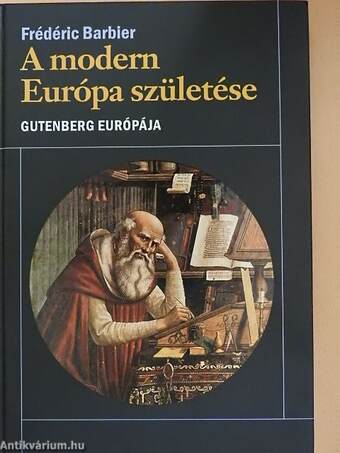 A modern Európa születése