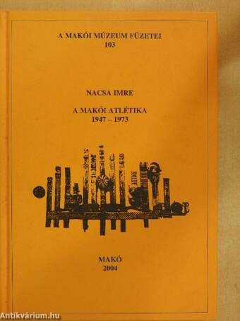 A makói atlétika 1947-1973