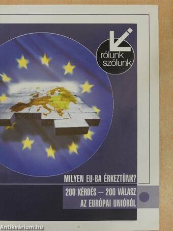 Milyen EU-ba érkeztünk?