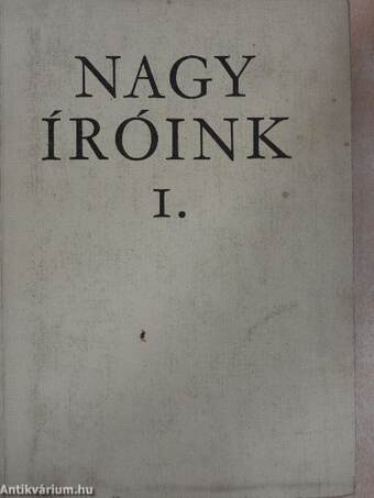 Nagy íróink I-II.