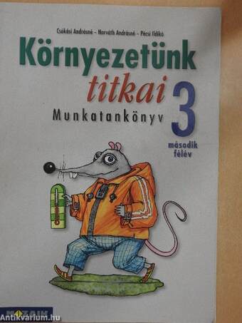 Környezetünk titkai 3/II.