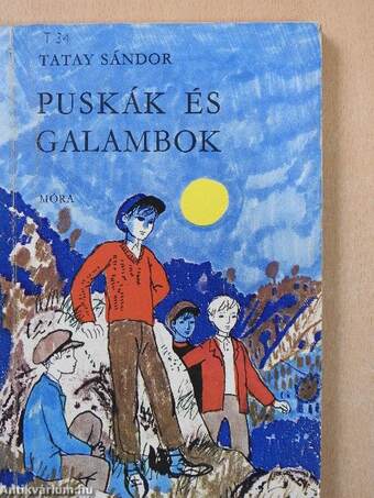 Puskák és galambok