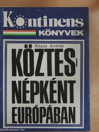 Köztesnépként Európában