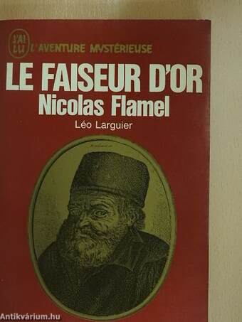 Le faiseur d'or Nicolas Flamel