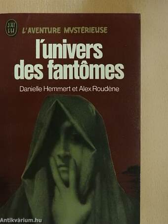 L'univers des fantômes