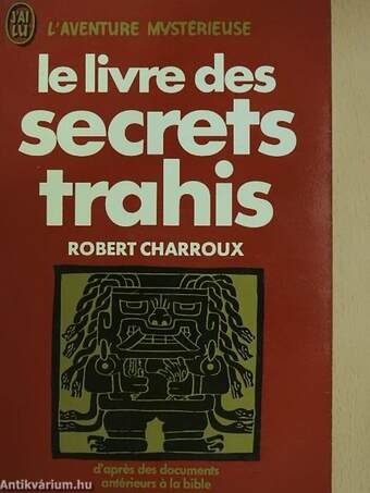 Le livre des secrets trahis