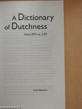 A Dictionary of Dutchness from ATV to ZZP