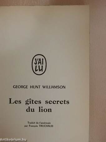 Les gîtes secrets du lion