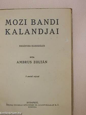 Mozi Bandi kalandjai