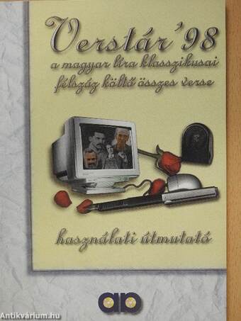 Verstár '98 - A magyar líra klasszikusai félszáz költő összes verse