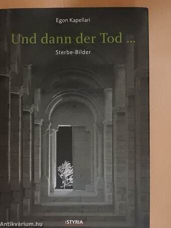 Und dann der Tod...