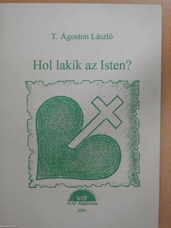 Hol lakik az Isten? (dedikált példány)