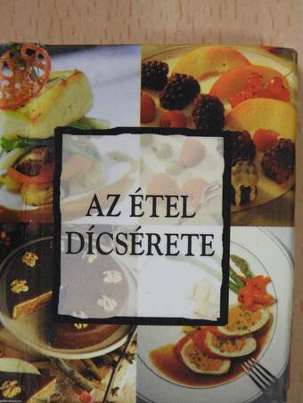 Az étel dícsérete (minikönyv)