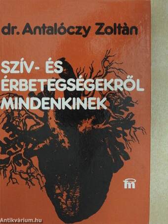 Szív- és érbetegségekről mindenkinek