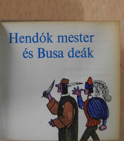 Hendók mester és Busa deák (minikönyv)