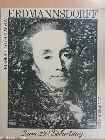 Friedrich Wilhelm von Erdmannsdorff 1736-1800