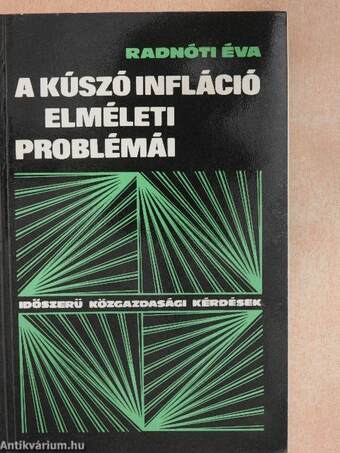 A kúszó infláció elméleti problémái