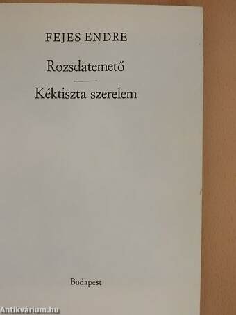 Rozsdatemető/Kéktiszta szerelem