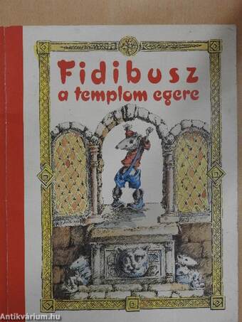 Fidibusz a templom egere