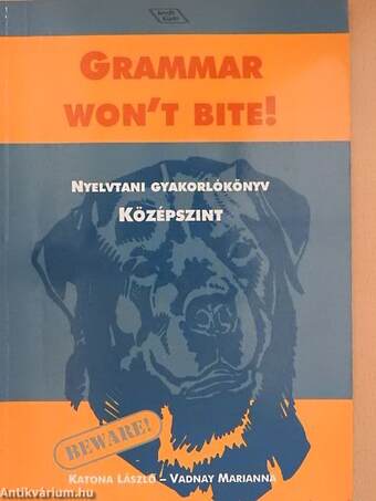 Grammar won't bite!