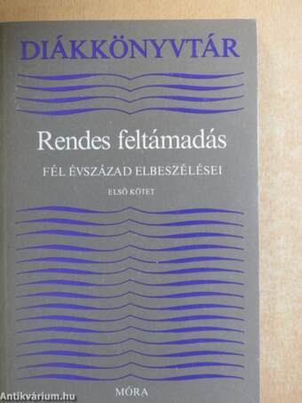 Rendes feltámadás I-II.