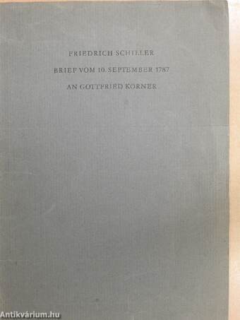 Friedrich Schiller Brief vom 10. September 1787 an Gottfried Körner