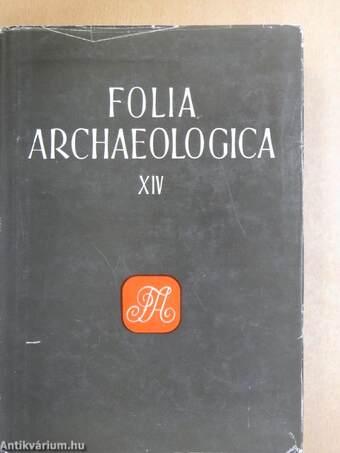 Folia Archaeologica XIV.