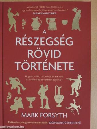 A részegség rövid története