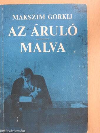 Az áruló/Malva