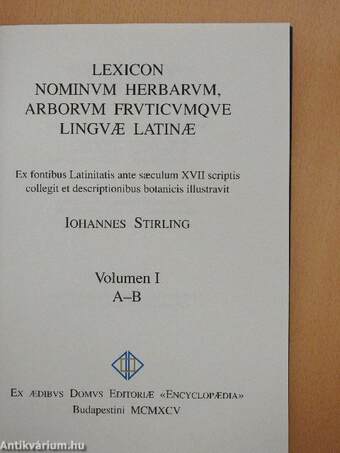 Lexicon Nominum Herbarum, Arborum Fruticumque Linguae Latinae I-IV.