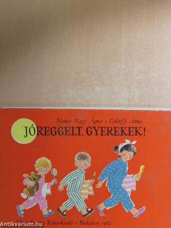 Jóreggelt, gyerekek!