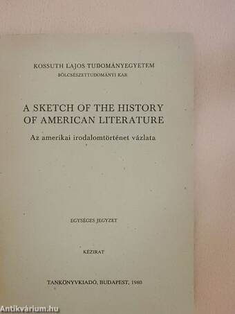 A Sketch of the History of American Literature