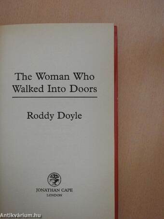 The Woman Who Walked Into Doors