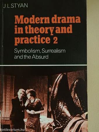Modern drama in theory and practice 2