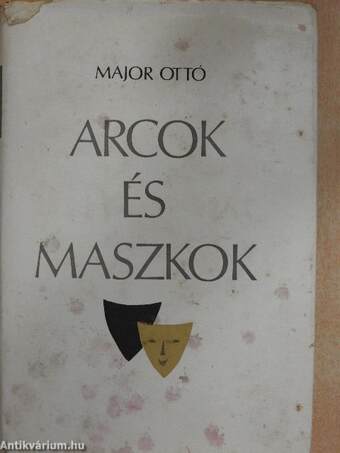 Arcok és maszkok