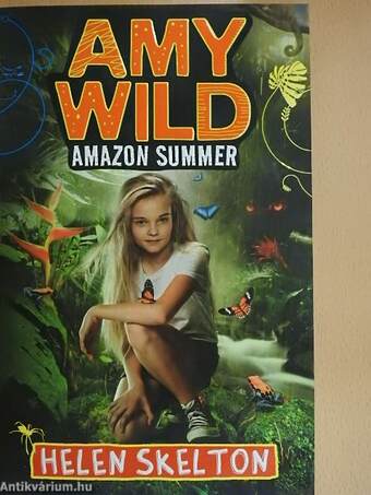 Amy Wild - Amazon summer