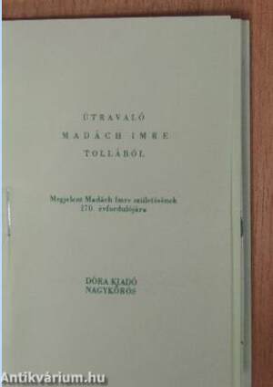 Útravaló Madách Imre tollából