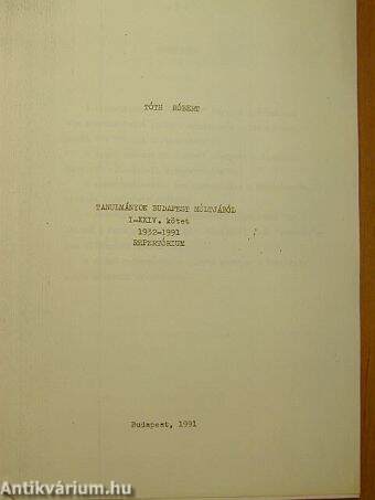 Tanulmányok Budapest múltjából I-XXIV. 1932-1991 repertórium