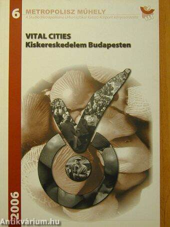 Vital Cities-Kiskereskedelem Budapesten