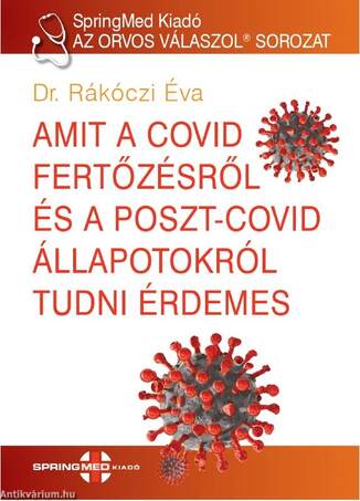 Amit a COVID fertőzésről és a postcovid állapotokról tudni érdemes