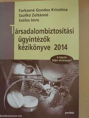 Társadalombiztosítási ügyintézők kézikönyve 2014