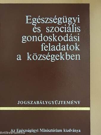 Egészségügyi és szociális gondoskodási feladatok a községekben