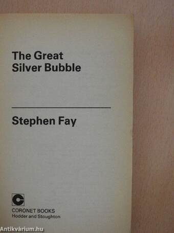 The Great Silver Bubble