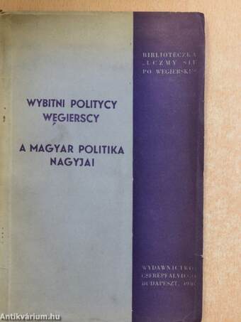 A magyar politika nagyjai