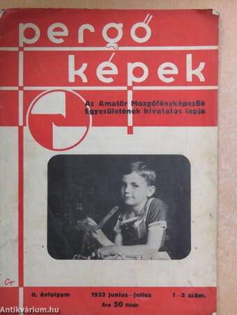 Pergő Képek 1932. junius-julius