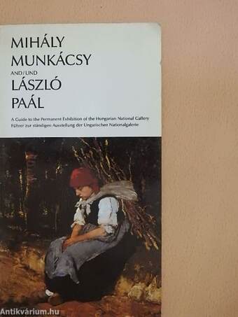 Mihály Munkácsy and/und László Paál