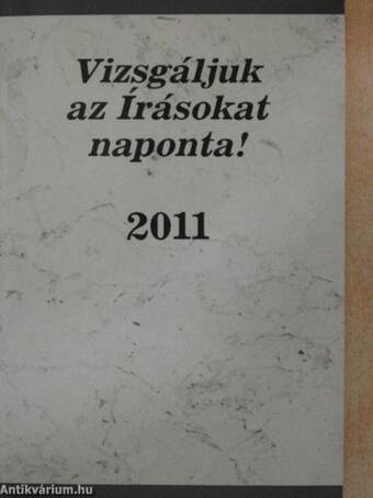 Vizsgáljuk az Írásokat naponta! 2011